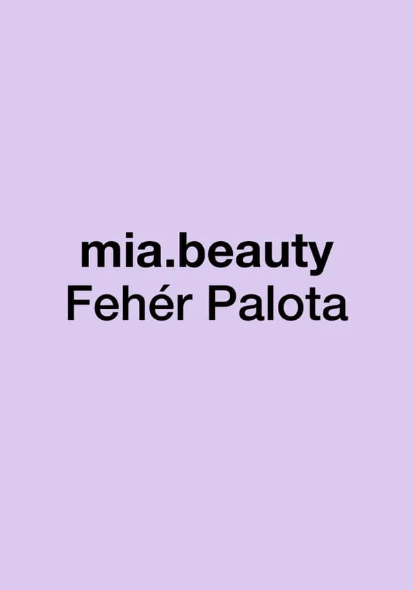 Mia - Fehér Palota